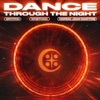 DANCE THROUGH THE NIGHT - Single