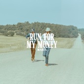 Marfa - Run For My Money