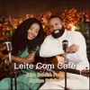 Jairo Bonfim - Leite Com Café (feat. Joelma Bonfim)