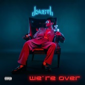 Joveth - We're Over