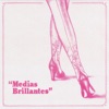 Medias Brillantes - Single