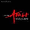 Eliezer soares - Ousado Amor (Reckless Love) - Piano Instrumental (Cover)