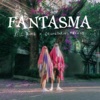 Fantasma - Single