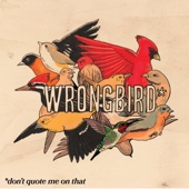 Wrongbird - Sun & Moon (I Love You Too)