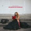 Champagne Rampage - Single