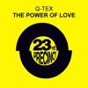 Q-Tex - The Power of Love
