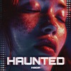 Haunted - Single