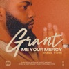 Grant Me Your Mercy - Single, 2024