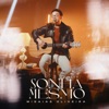 Sonha Mesmo (Ao Vivo) - Single