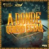 A Donde Quiero Estar - Single