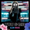 You & Me - Single