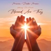 Blessed Are They (feat. Don Preach) - Single