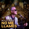 No Me Llames - Single