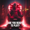 Are You Ready To Play - Single