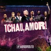 Tchau, Amor! (Ao Vivo) - Single