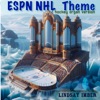 Lindsay Imber - Espn Nhl Theme (Hockey Organ Version)