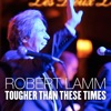 Tougher Than These Times - Single