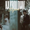 Kayboldum - Single