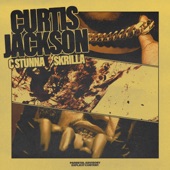 C Stunna & Skrilla - Curtis Jackson