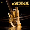 Where We Belong - Single