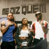 ME DIZ QUEM - Single