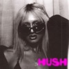 Hush - Single