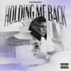 Holding Me Back - Single