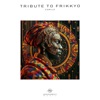 Tribute To Frikkyo - Single