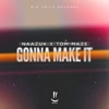 Gonna Make It - Single