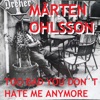 Too Bad You Don't Hate Me Anymore - Single