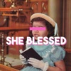 She Blessed - Single