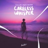 Careless Whisper - Single