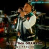 La Última Granada (DQV Premium) - Single