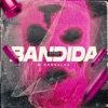 Bandida - Single