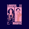 Yono Bakrie - Lahuful Mahfuz