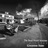 The Dead Street Sessions Featuring Greyson June (EP Version)