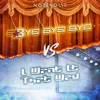 Bye Bye Bye Vs. I Want It That Way - Single