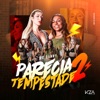 Parecia Tempestade 2 - Single