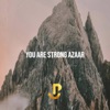 You Are Strong - Single