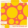 Gotta Stand Up - Single