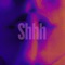 Shhh cover