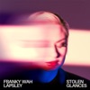 Stolen Glances (feat. Låpsley) - Single