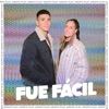 Fue Fácil - Single