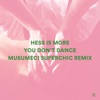 You Don't Dance (Musumeci Superchic Remix) - Single