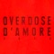 Overdose D'Amore 2024 cover