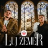 LUJ ZEMER - Single
