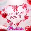 Lucharé Por Ti - Single