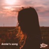 Annie's Song - Single