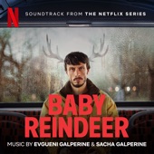 Baby Reindeer (Soundtrack from the Netflix Series) - EP