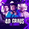 40 Graus de Amor - Single